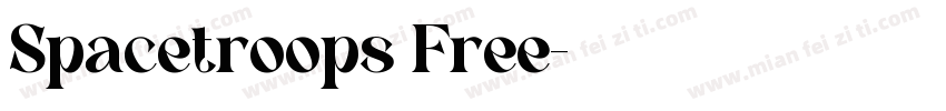 Spacetroops Free字体转换